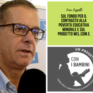 Luca Iozzelli – Presidente Fondazione Caript – sul progetto Welcome