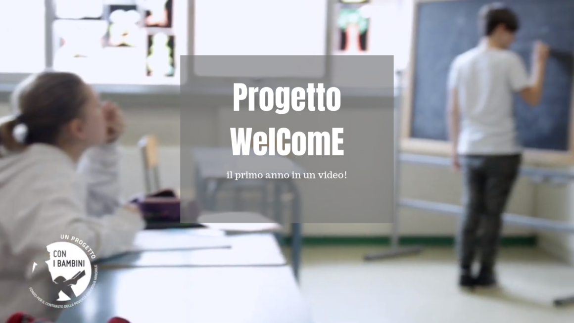 progetto Welcome - il primo anno in un video