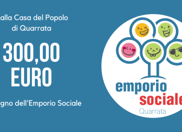 300 euro per l’Emporio Sociale da parte della Casa del Popolo di Quarrata