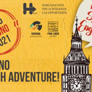 Do you speak english? Arriva Fognano English Adventure!