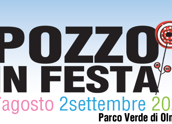 “Pozzo in Festa” al Parco Verde dal 27 agosto al 2 settembre!